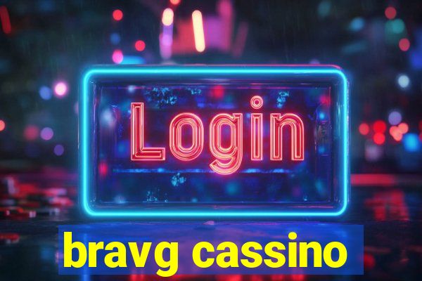 bravg cassino